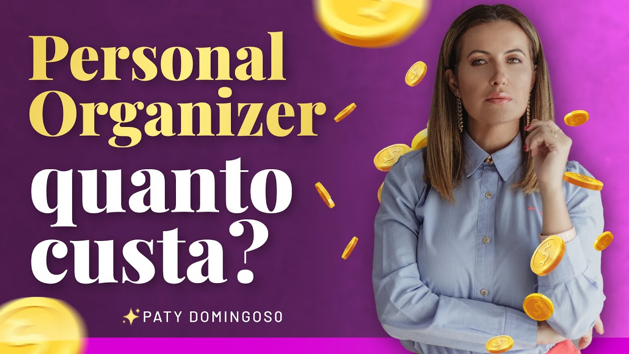 Quanto custa o trabalho de uma personal organizer? Faltam 5 Dias Workshop Prof. Personal Organizer