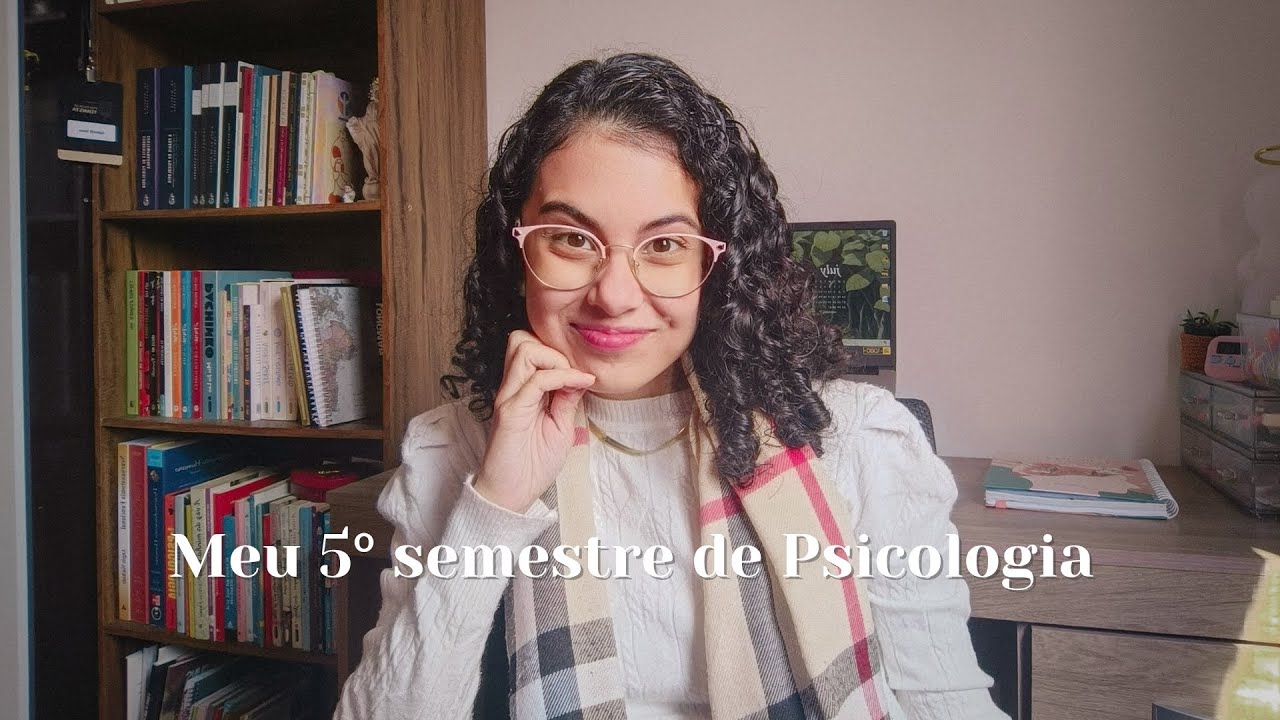 5&deg; semestre de psicologia | est&aacute;gio, teste de personalidade e um semestre memor&aacute;vel 🤍 #psicologia