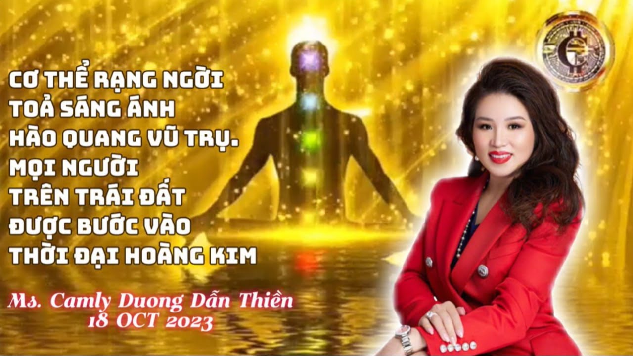 Cơ thể rạng ngời toả sáng hào quang Vũ Trụ. Mọi người trên Trái Đất được bước vào thời đại Hoàng Kim