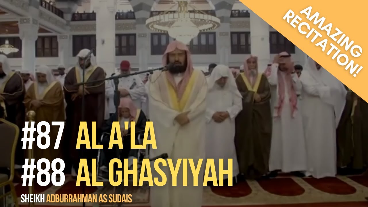 Al A'la & Al Ghasyiyah | murottal merdu | Abdurrahman as Sudais | shalat