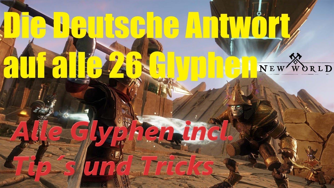 New World Alle 26 Glyphen gesucht und gefunden Tartarus auf Deutsch in HD Hilfe Tutorial incl. Tip´s