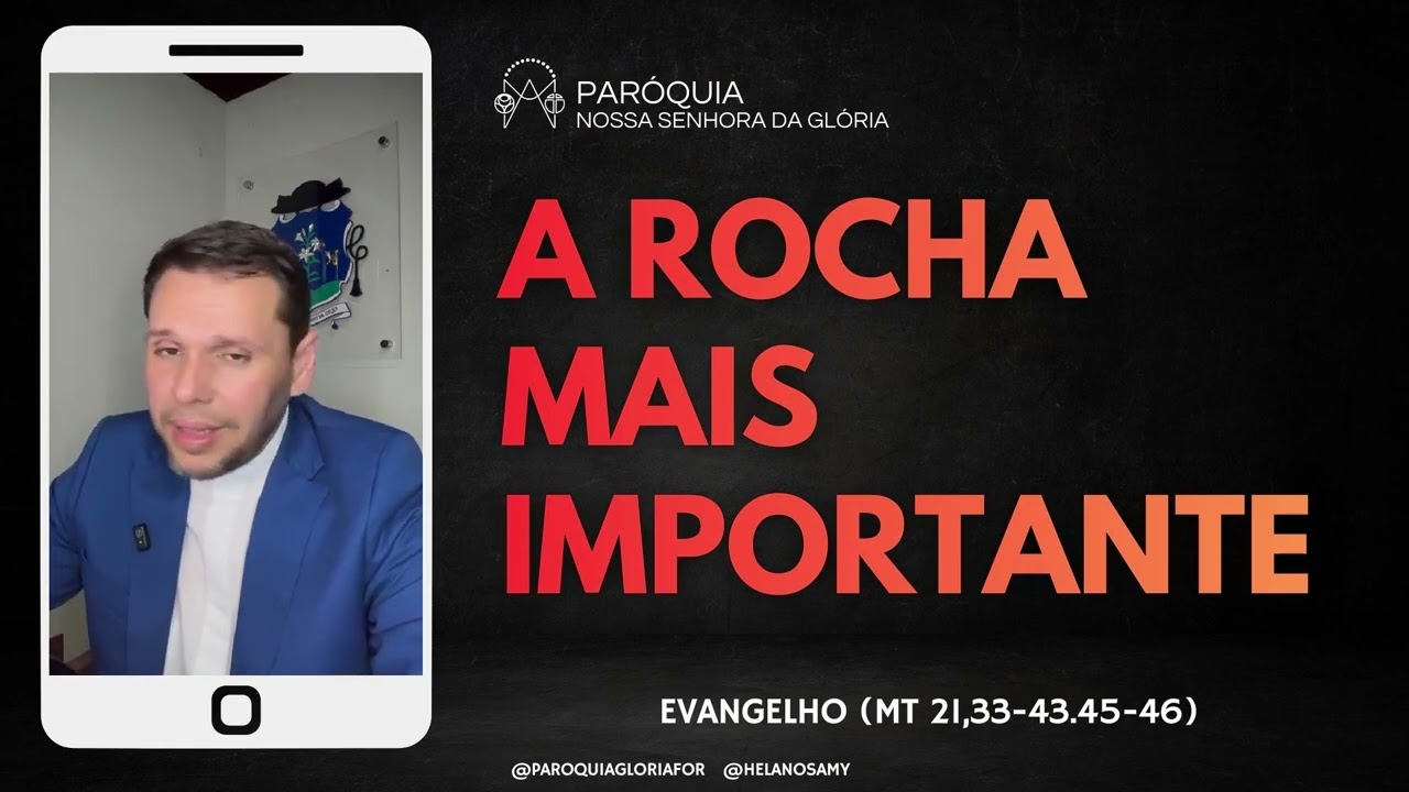 A Rocha mais importante - Minuto do Evangelho com Pe. Helano Samy | Evangelho (Mt 21,33-43.45-46)