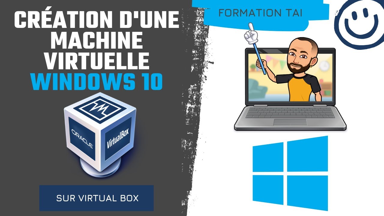 Création d'une machine virtuelle Windows 10 sur Virtual Box