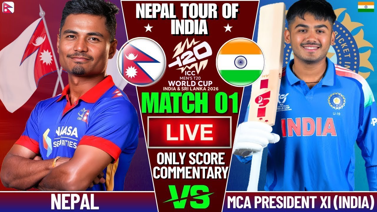NEPAL VS MCA PRESIDENT XI INDIA MATCH 1