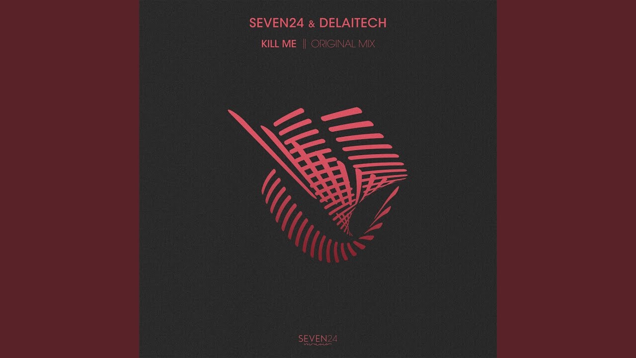 Kill Me (Original Mix)