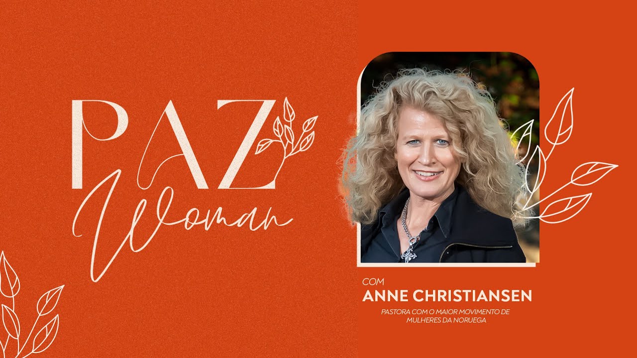 PAZ Woman | Sexta 20h30 | 07/03/2025 // Paz Church São Paulo