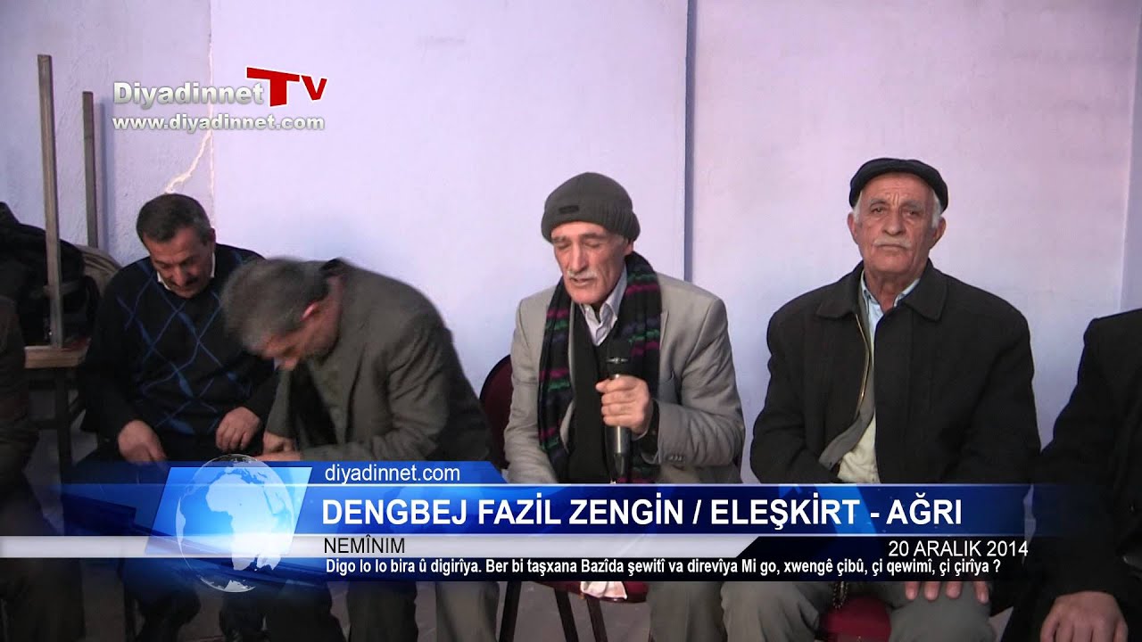 Dengbej Fazil Zengin -  Eleşkirt -  NEMÎNIM