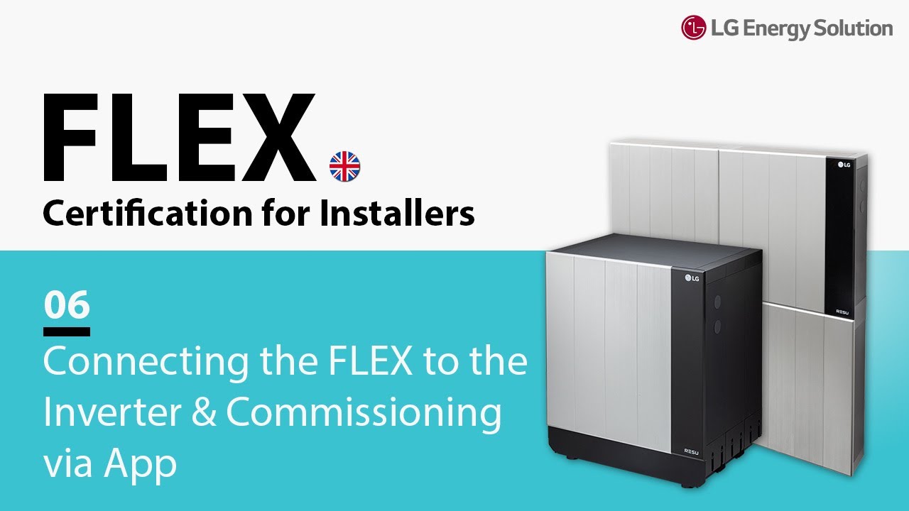 06. FLEX certification for installers: Connecting the FLEX to the Inverter & Commissioning via App