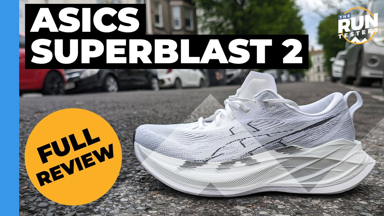 Asics Superblast 2 Full Review | Can it improve on one of last year's favourite running shoes?