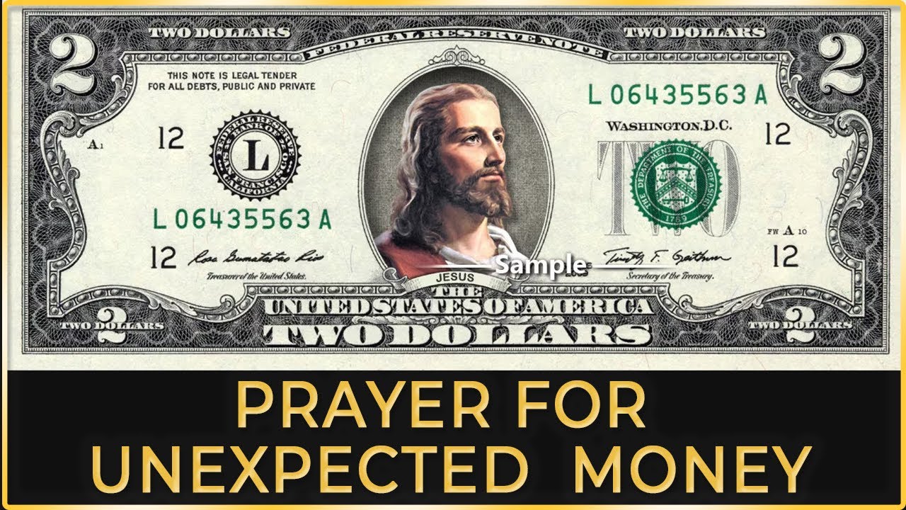Prayer For Unexpected Financial Blessings. Prayer For Money Gifts