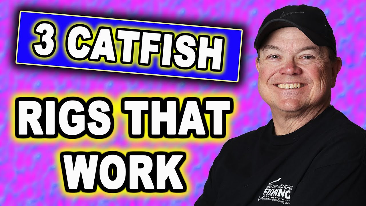 Three Catfish Rigs and How to Tie Them
