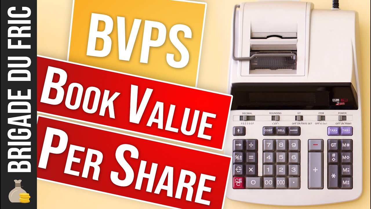 BVPS - Book Value Per Share - Ratio bourse