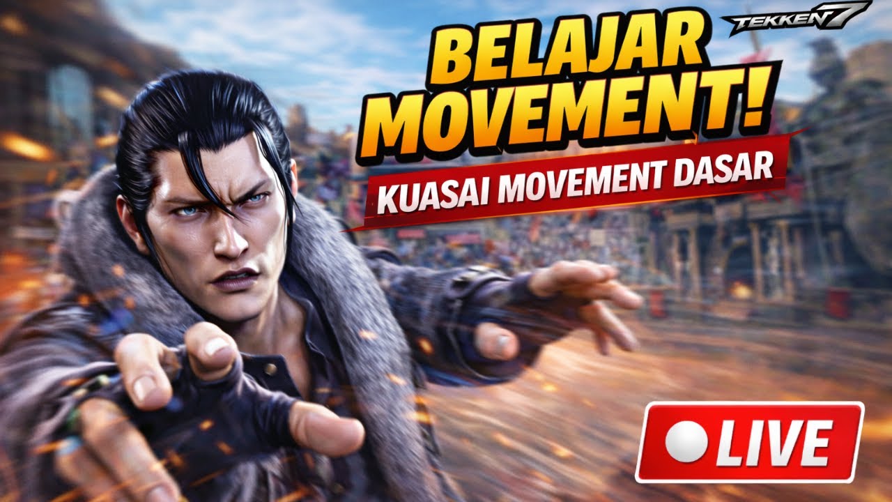 Belajar Basic Movement | TEKKEN 7