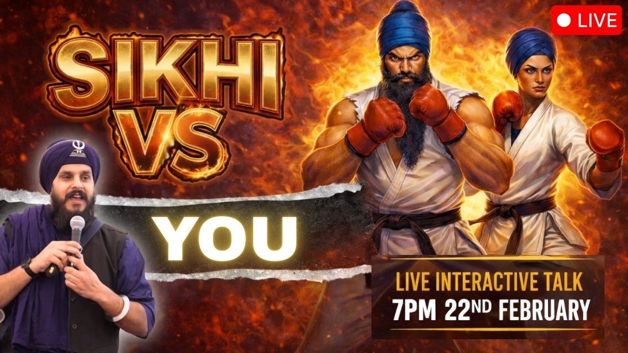 Sikhi Vs You! - Week 1 - Bhai Maan Singh