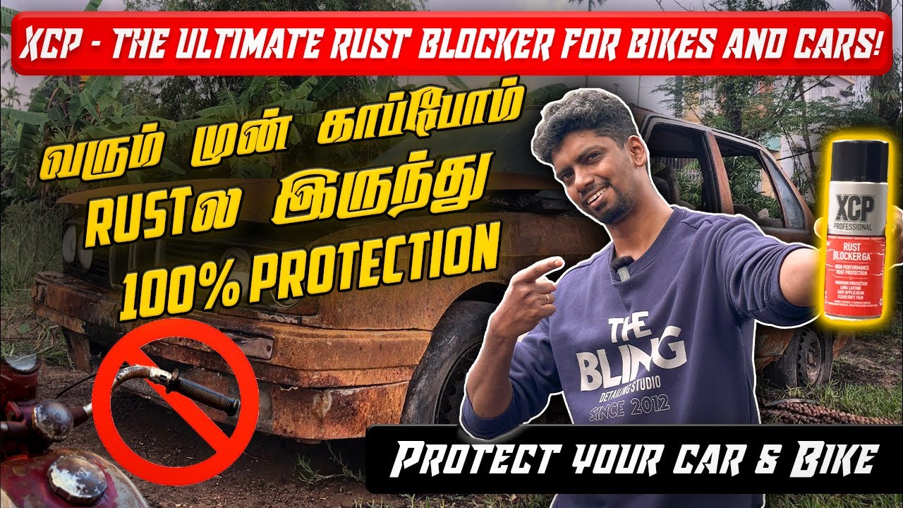 Ultimate Rust Protection for Car & Bike | XCP Rust Blocker | The Bling Detailing Studio