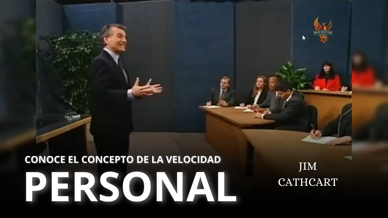 Seminarios de Exito - Velocidad Personal: Impulsa tu &Eacute;xito con Jim Cathcart