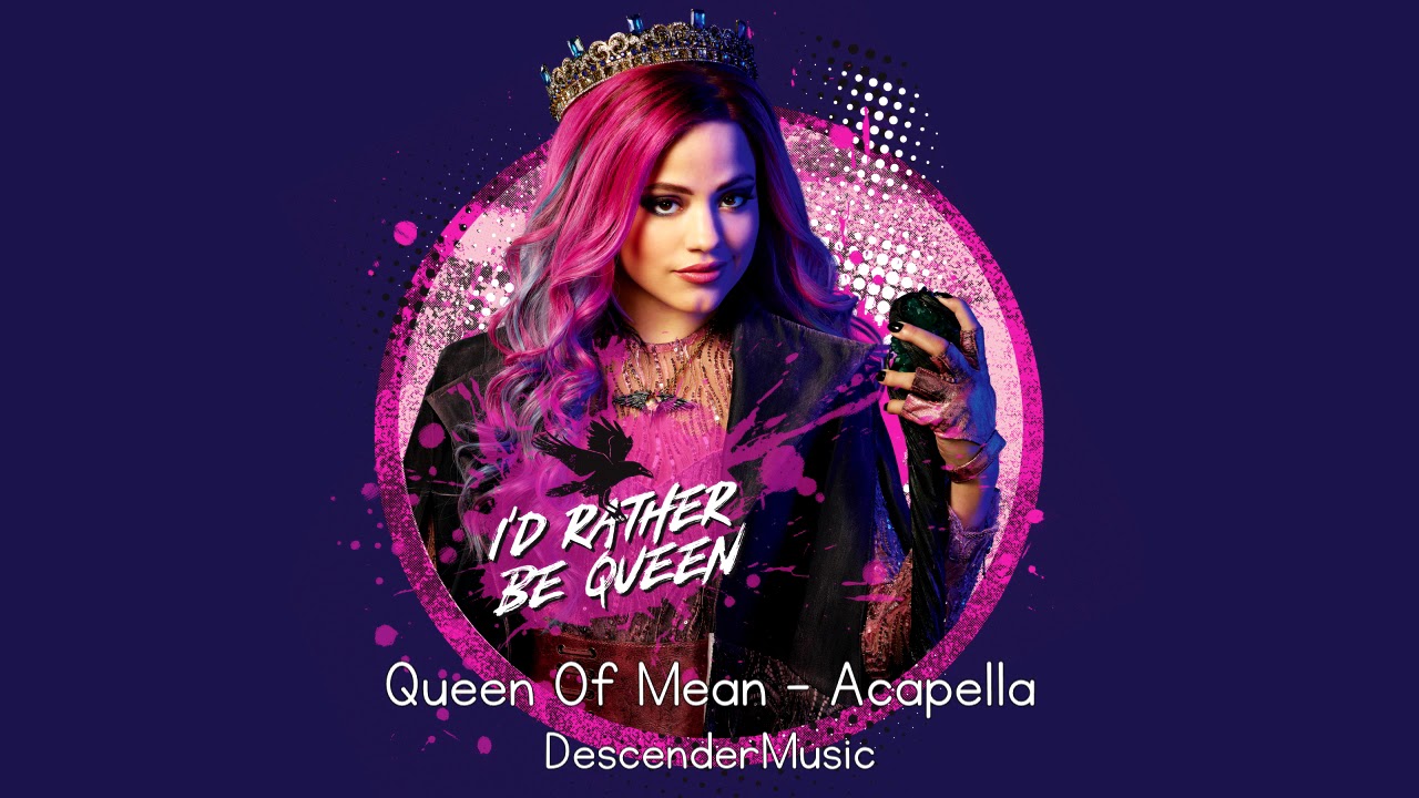 Queen of Mean - Descendants 3 - Acapella