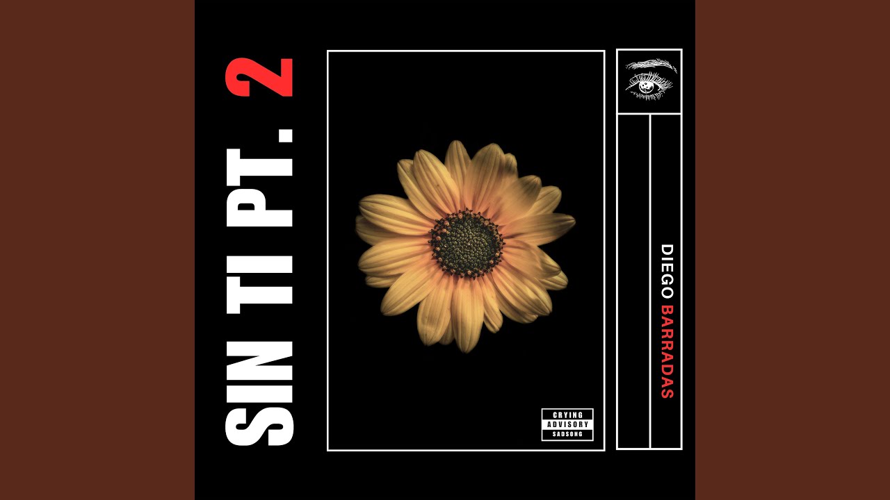 Sin Ti, Pt. 2