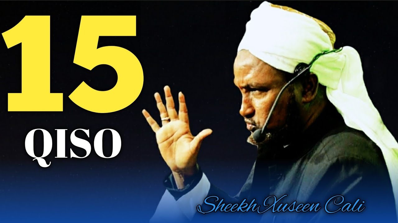 Xasi Loonida Qalbiga + 15 Qiso || Qalbi Taabad Ah ᴴᴰ┇► Sheekh Xuseen Cali JabuuTi