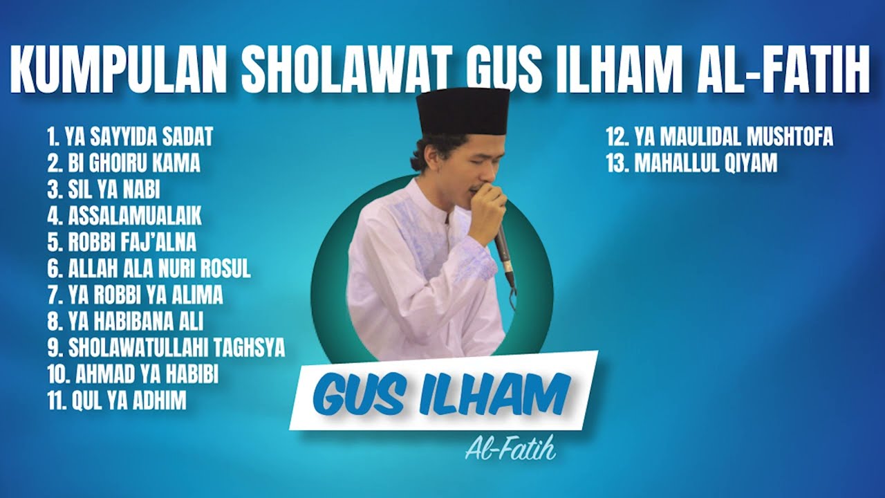 ALBUM SHOLAWAT | YA KHUJROTAN,YA MAULIDAL MUSTHOFA | GUS ILHAM PASURUAN