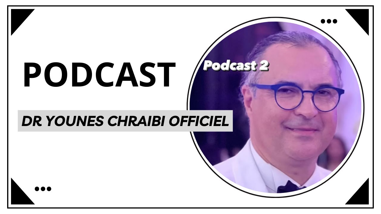 Ce que vous nous savez pas sur Dr Chraïbi | ما لا تعرفه عن الدكتور الشرايبي