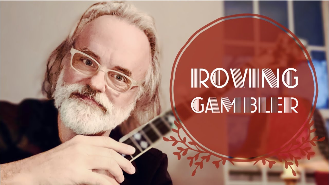 Learn to Play - Roving Gambler - Bluegrass Banjo