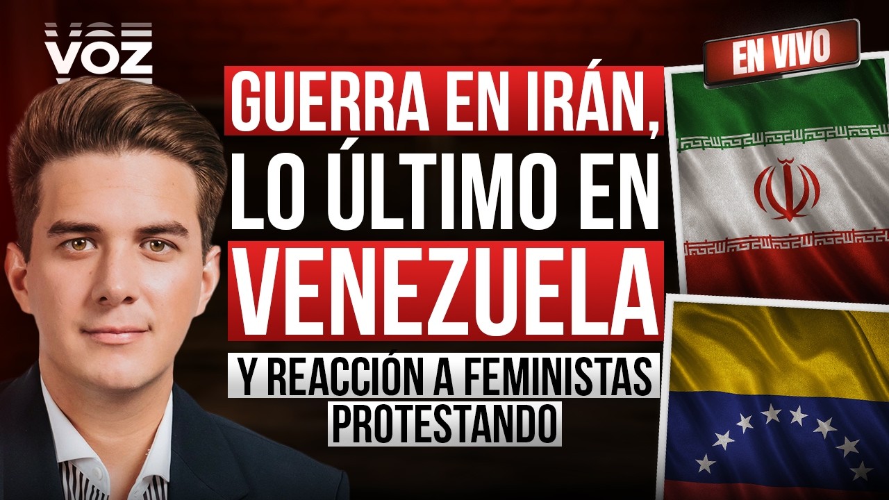 🔴 📺  TU VOZ EN VIVO- Franklin Camargo: Guerra en Irán, lo último en Venezuela y feministas protestan