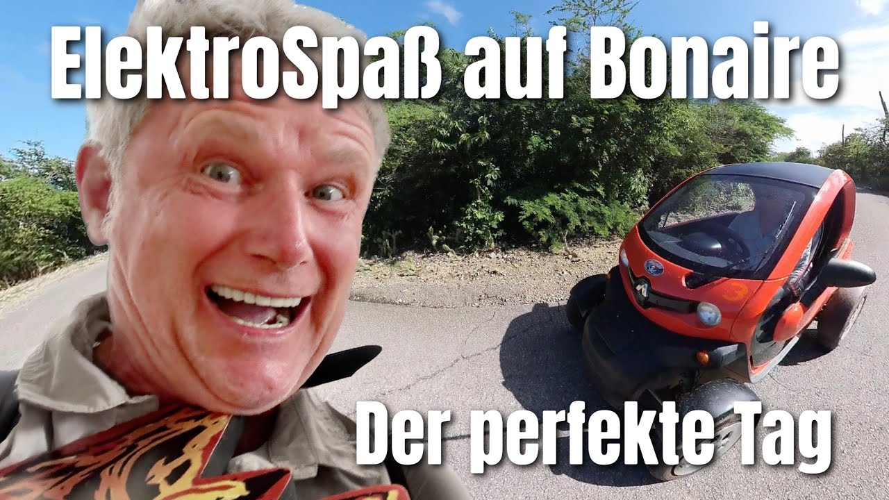 Erkundung-Tour, Promillegrenze und Elektro-Spaß auf Bonaire 🇧🇶