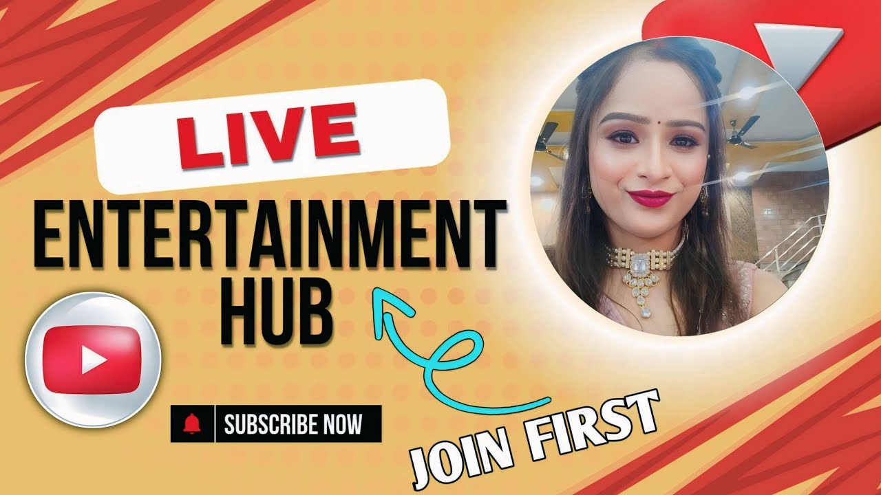 #entertainmenthub is live #live#livenow