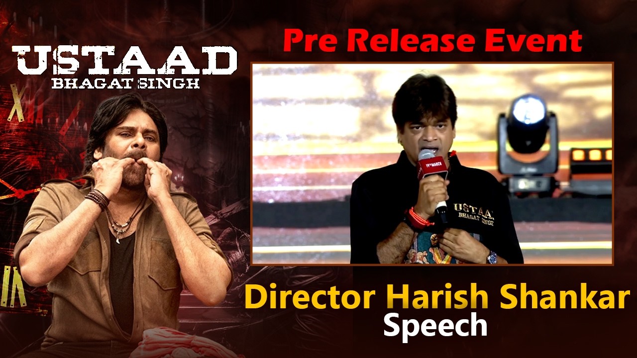 Director Harish Shankar Speech At Ustaad Bhagat Singh Pre Release Event || Pawan Kalyan | Bullet Raj
