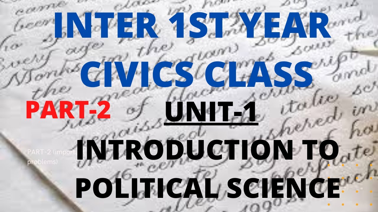 Inter 1st year Civics class|Unit-1|Part-2|Introduction to politicalscience|Civics|CEC|Hec|Interclass