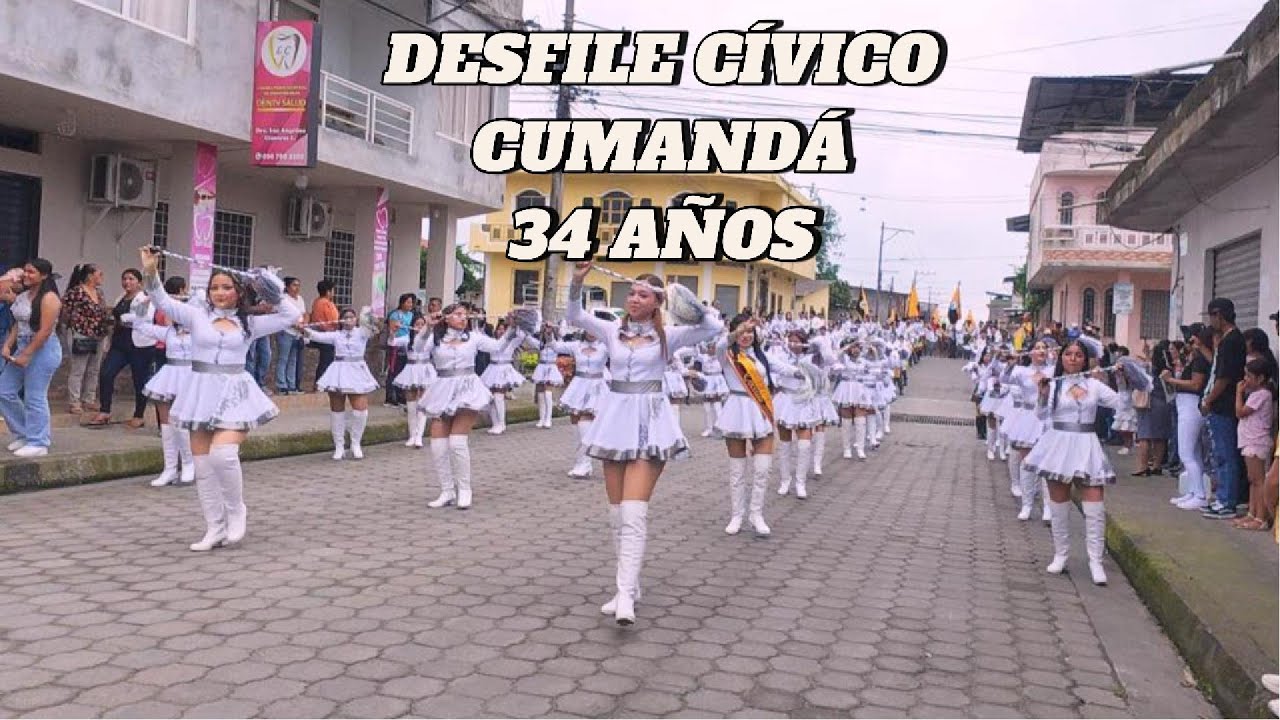 DESFILE CÍVICO CUMANDÁ 2026 / 34 AÑOS DE CANTONIZACIÓN. 😱 ¡El Desfile que emocionó a todo un pueblo.