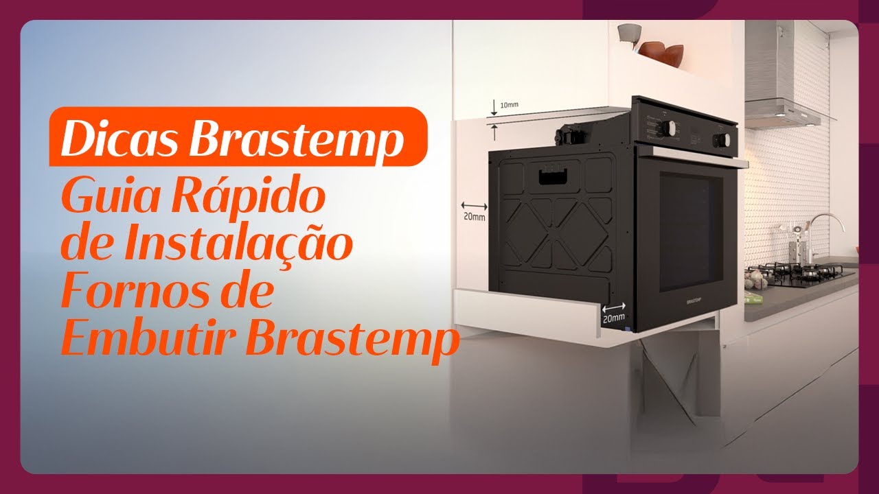 Guia Rápido de Instalação Fornos de Embutir Brastemp BOA84 e BOC84