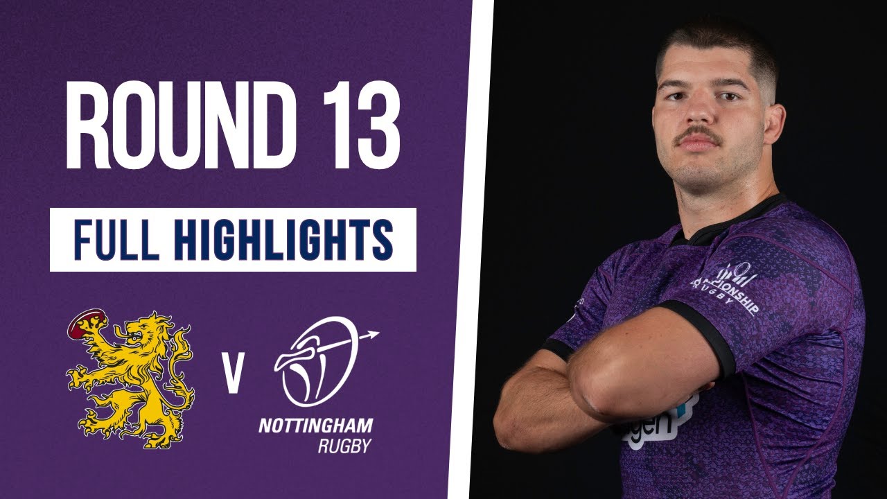 Nottingham Rugby vs Ampthill | RFU Championship | Extended Highlights | 22/03/2025