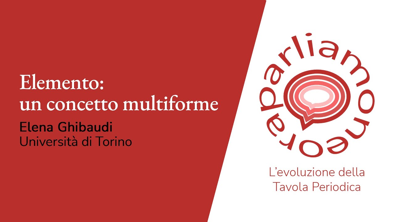 La Tavola Periodica. Elemento: un concetto multiforme