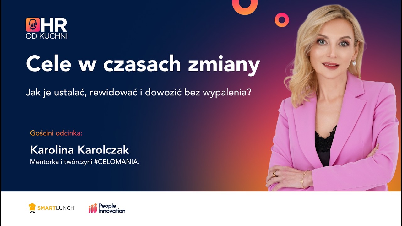 Cele zespołowe Jak je ustalać, rewidować i dowozić bez wypalenia?