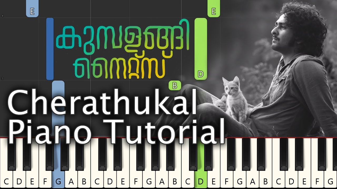 Cherathukal Piano Tutorial Notes & MIDI | Kumbalangi Nights | Malayalam Song