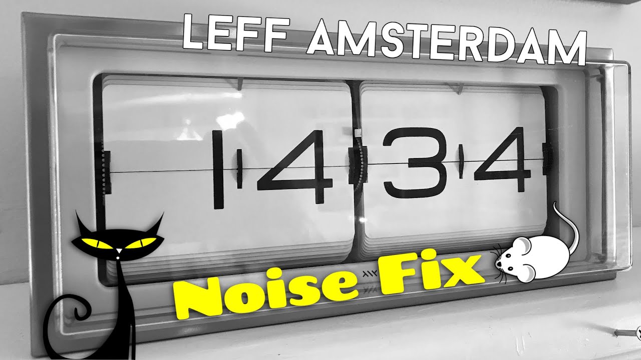 LEFF Amsterdam Brick Clock Noise Fix