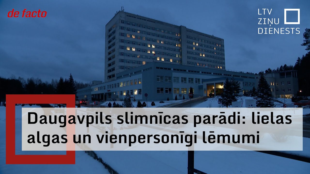 Daugavpils slimnīcas parādi: lielas algas un vienpersonīgi lēmumi