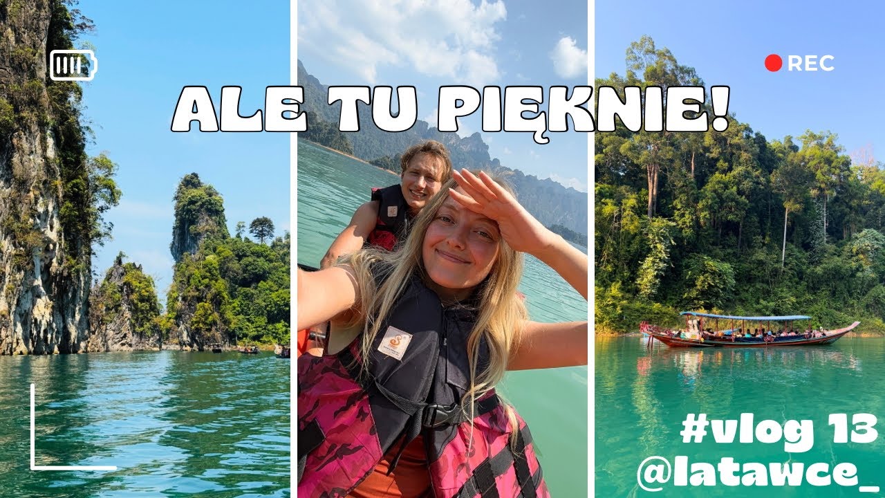 Khao Sok to najpiękniejszy park narodowy Tajlandii! | Latawce Vlog #13