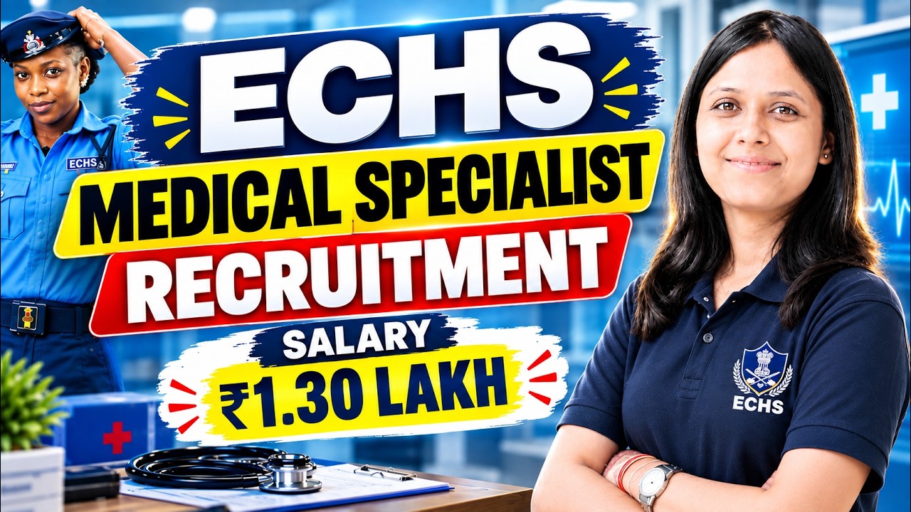 ECHS Medical Specialist Recruitment 2026 | Government Job for Doctors | ₹1.30 Lakh Salary