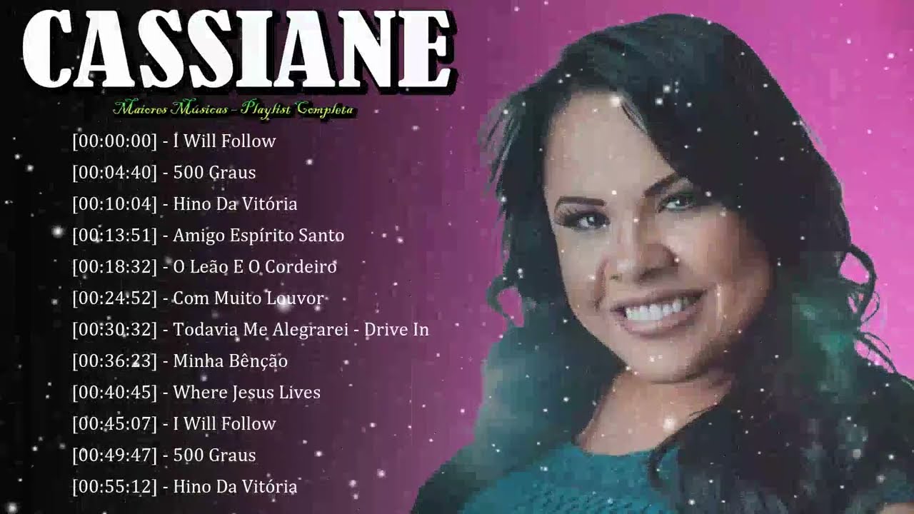 🌷 Cassiane – Louvores que elevam o espírito e glorificam o nome de Jesus 💖