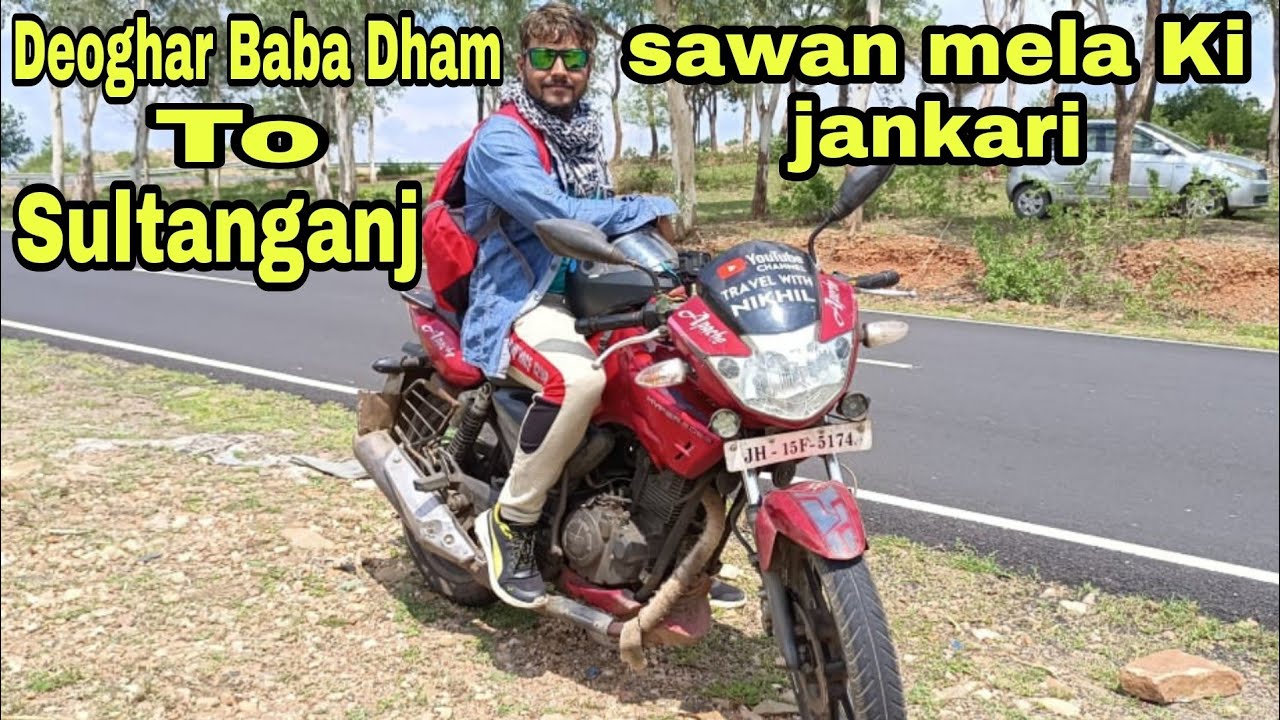 Deogahr Baba dham to sultanganj | Bahut dino bad bike se ride pe | #deoghar #sultanganj #babadham