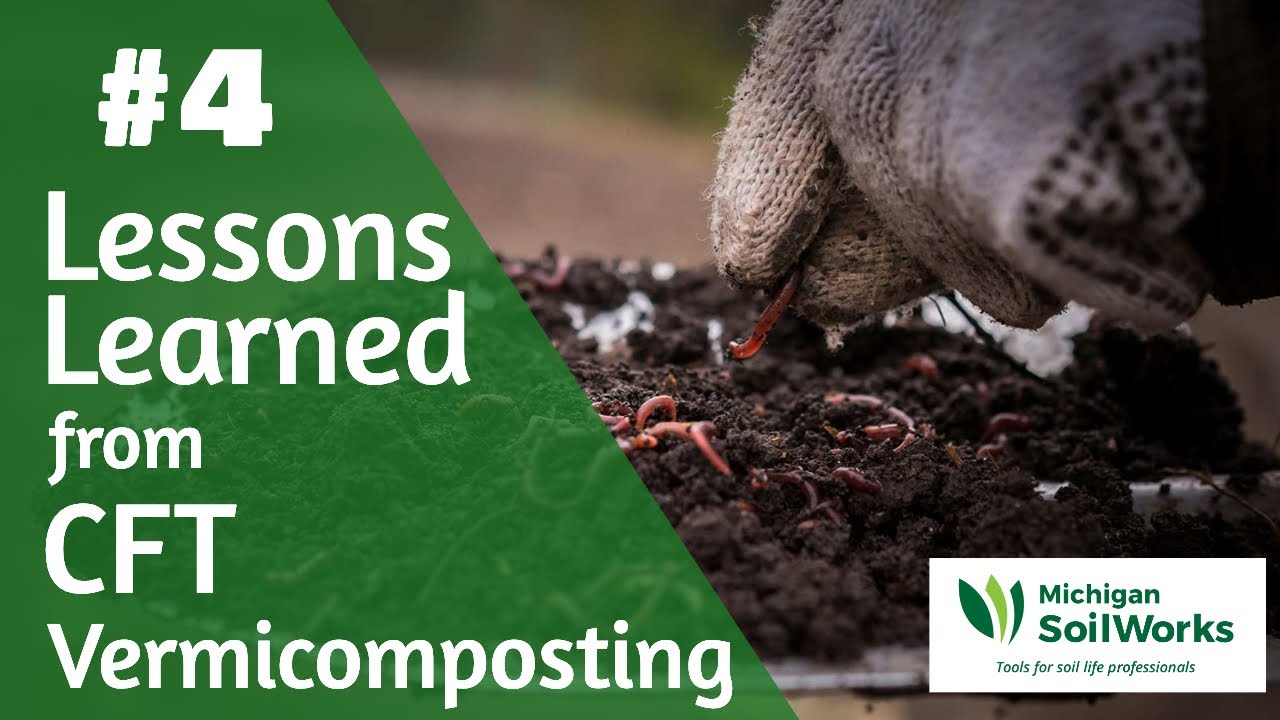 CFT Vermicomposting Lessons Learned & FAQ