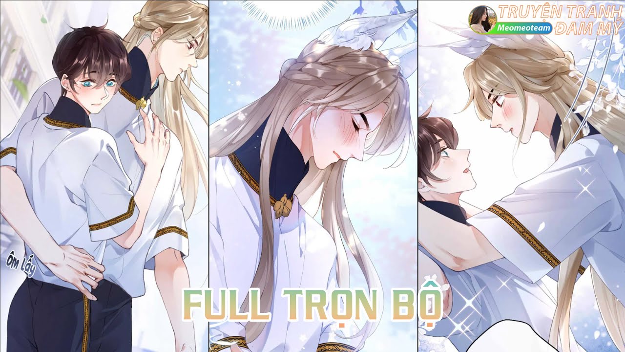 [🌻 FULL TRỌN BỘ] SAU KHI BỊ HỌC THẦN CỬU VĨ HỒ NHẮM TRÚNG | TRUYỆN TRANH ĐAM MỸ | ABO | THÚ NHÂN
