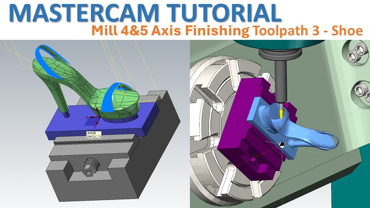 MasterCAM Tutorial 156 | Mill 4&5 Axis Finishing Toolpath 3 - Shoe