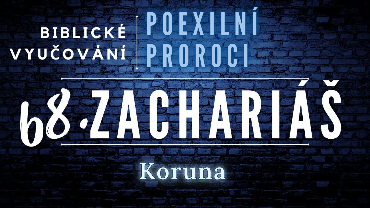 Prorok Zachariáš #68 | Ludvík Tvrdý