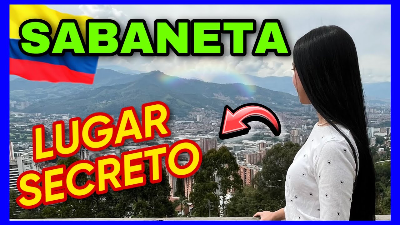 EL INCREIBLE MIRADOR al SUR de MEDELLÍN COLOMBIA