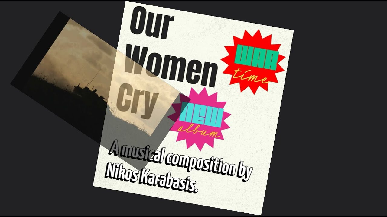 Our Women Cry   Heartbreak   demo   By Nikos Karabasis