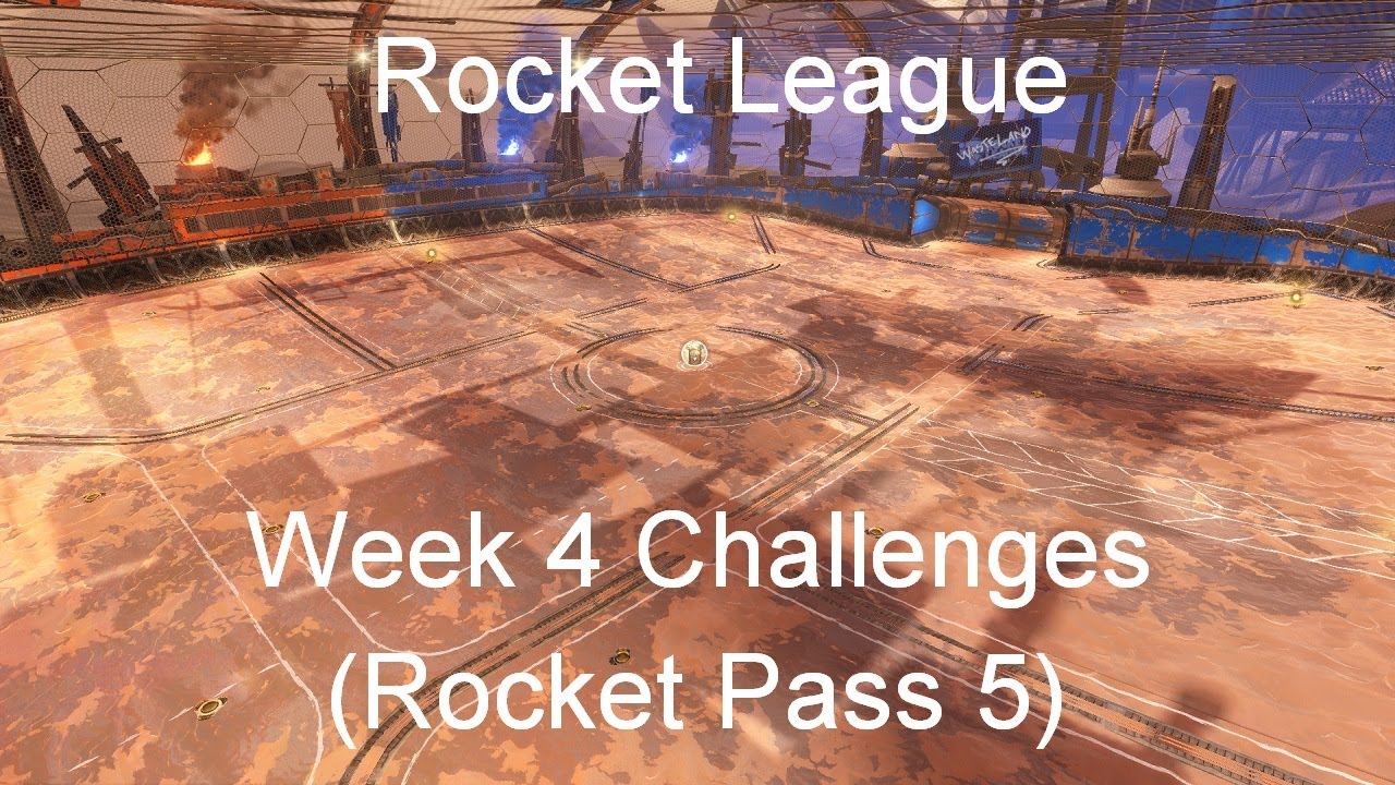 Rocket League - Week 4 Challenges (Rocket Pass 5)